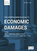 The Comprehensive Guide to Economic Damages, 6th Edition (Volume One)