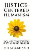 Justice-Centered Humanism