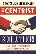 The Centrist Solution