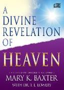 A Divine Revelation of Heaven