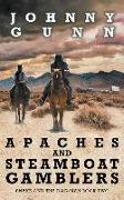 Apaches and Steamboat Gamblers