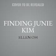 Finding Junie Kim