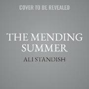 The Mending Summer