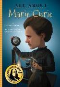 All about Marie Curie