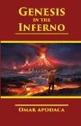 Genesis in the Inferno