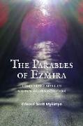 The Parables of Ezmira