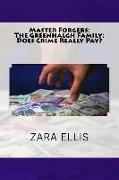 Master Forgers: The Greenhalgh Family: Does Crime Really Pay?