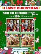 Spot the Difference "I Love Christmas" Picture Puzzles: Activity Book Featuring Christmas and Holiday Pictures in Fun Spot the Difference Puzzle Games