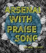 Arsenal with Praise Song