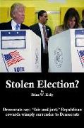 Stolen Election?: Democrats say: fair and just, Republican cowards surrender to Democrats