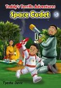 Teddy's Terrific Adventures: Space Cadet