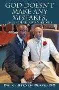 God Doesn't Make Any Mistakes: My God Send - James Meredith