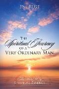 The Spiritual Journey of a Very Ordinary Man