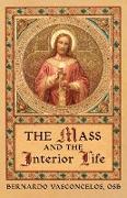 The Mass and The Interior Life