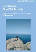 Der Camino - Eine Welt für sich