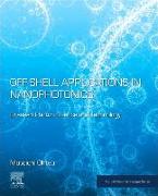 Off-Shell Applications in Nanophotonics