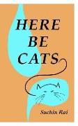 Here Be Cats
