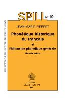 Phonetique Historique Du Francais. Notions de Phonetique Generale: Nouvelle Edition