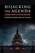 Hijacking the Agenda: Economic Power and Political Influence