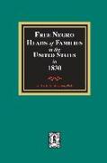 Free Negro Heads of Families in the United States in 1830