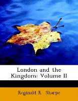 London and the Kingdom: Volume II