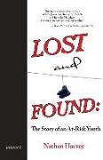 Lost and Found: The Story of an At-Risk Youth