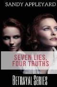 Seven Lies, Four Truths