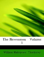The Newcomes Volume 1