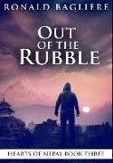 Out of the Rubble: Premium Hardcover Edition