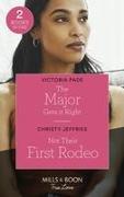 The Major Gets It Right / Not Their First Rodeo