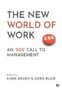 The New World of Work: An 'SOS' Call to Management