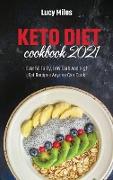 Keto Diet Cookbook 2021