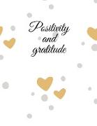 Positivity and gratitude