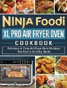 Ninja Foodi XL Pro Air Fryer Oven Cookbook