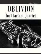Oblivion: Arrangement for Clarinet Quartet