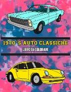 1970's Auto Classiche Libro da Colorare
