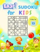 Easy Sudoku for Kids - The Super Sudoku Puzzle Book Volume 13