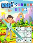 Easy Sudoku for Kids - The Super Sudoku Puzzle Book Volume 24