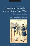 Prussian Army Soldiers and the Seven Years' War