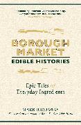 Borough Market: Edible Histories