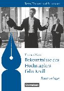 Texte, Themen und Strukturen - Kopiervorlagen zu Abiturlektüren, Bekenntnisse des Hochstaplers Felix Krull, Kopiervorlagen