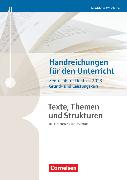 Texte, Themen und Strukturen, Deutschbuch für die Oberstufe, Nordrhein-Westfalen, Zentralabitur Deutsch 2023, Handreichungen für den Unterricht, Klausurvorschläge und Lösungen