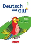 Deutsch mit Olli, Erstlesen - Ausgabe 2021, 1. Schuljahr, Lautbilder, Wendelautbilder Druckschrift / Grundschrift
