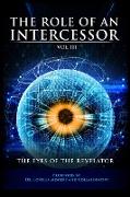 The Role of the Intercessor Vol III