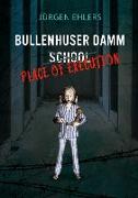Bullenhuser Damm School - Place of Execution