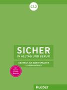 Sicher in Alltag und Beruf! C1.2. Lehrerhandbuch