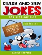 Crazy and Silly Jokes for kids age 8-10