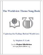 The Worldview Theme Song Book