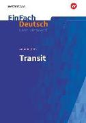 Transit: Gymnasiale Oberstufe. EinFach Deutsch Unterrichtsmodelle