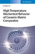 High Temperature Mechanical Behavior of Ceramic-Matrix Composites